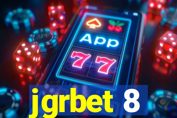 jgrbet 8